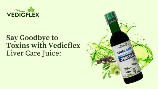 Vedicflex Liver Care Pure Natural Juice bottle with herbal ingredients 