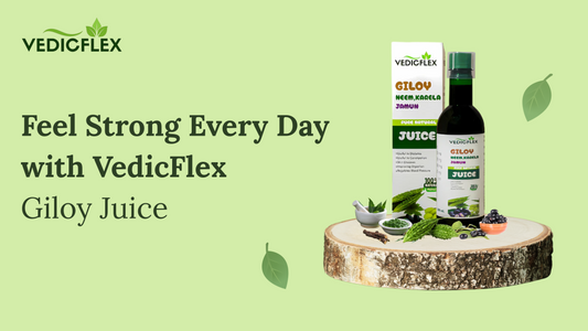 Promotional banner of VedicFlex Giloy Juice featuring bottle and packaging with key ingredients like neem, karela, jamun, and giloy on a wooden base, alongside the headline “Feel Strong Every Day with VedicFlex.”